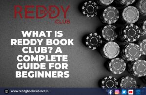 Read more about the article What is Reddy Book Club? A Complete Guide for Beginners