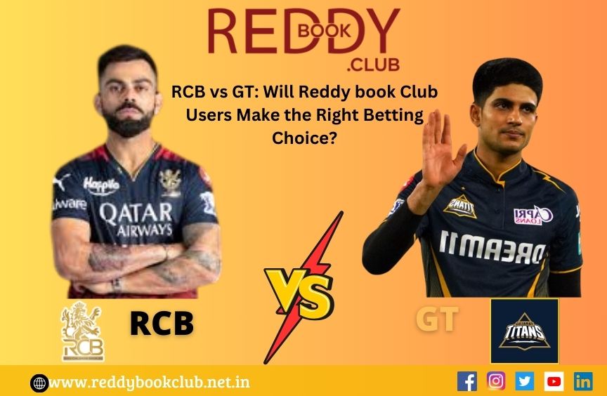 Read more about the article RCB vs GT: Will Reddy Book Club Users Make the Right Betting Choice?